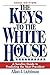 The Keys to the White House: a Surefire Guide to Predicting the Next President