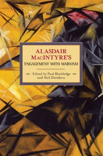 Alasdaire MacIntyre's Engagement with Marxism: Selected Writings 1953-1974 : Historical Materialism, Volume 19 by Alasdaire MacIntyre (2009-10-29)