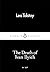 The Death of Ivan Ilyich by Leo Tolstoy