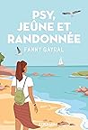 Psy, jeûne et randonnée by Fanny Gayral