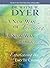 A New Way of Thinking, A New Way of Being Experiencing the Tao Te ching by Dyer Dr., Dr. Wayne W. [Hay House,2010] (Hardcover)