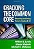 Cracking the Common Core by...