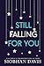 Still Falling for You