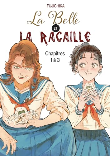 La Belle et la Racaille - Chapitre 1 à 3: La Belle et la Racaille - 1 (French Edition)