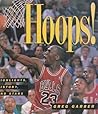 Hoops!: Highlights, History, and Stars