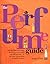 The Perfume Guide by Susan Irvine (2000-10-31)