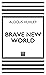 Brave New World by Aldous Huxley