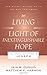 By Iain M. Duguid Living in the Light of Inextinguishable Hope: The Gospel According to Joseph (Gospel According to th [Paperback]