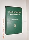 Organ literature: A comprehensive survey