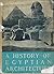 A History of Egyptian Architecture, Vol. I: from the Earliest Times to the End of the Old Kingdom