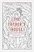 The Father’s House by OP James Dominic Brent
