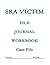 SRA VICTIM FILE JOURNAL WOR...