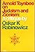 Arnold Toynbee on Judaism & Zionism