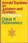 Arnold Toynbee on Judaism & Zionism