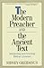 The Modern Preacher and the Ancient Text: Interpreting and Preaching Biblical Literature by Greidanus, Sidney (1996)