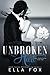 Unbroken Hart by Ella Fox (2013-11-15)