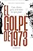 El golpe de 1973: Las clave...