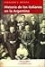 Historia De Los Italianos En La Argentina by Fernando Devoto