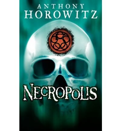 [(The Power of Five: Necropolis )] [Author: Anthony Horowitz] [Oct-2008]