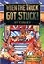 When The Truck Got Stuck (Orbit Chapter Books)