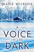 A Voice in the Dark