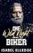 One Wild Night with the Biker