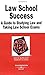 Law School Success in a Nutshell by Ann Burkhart (2008-04-08)