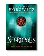 by Anthony Horowitz Necropolis