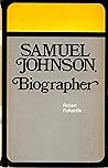 Samuel Johnson: Biographer