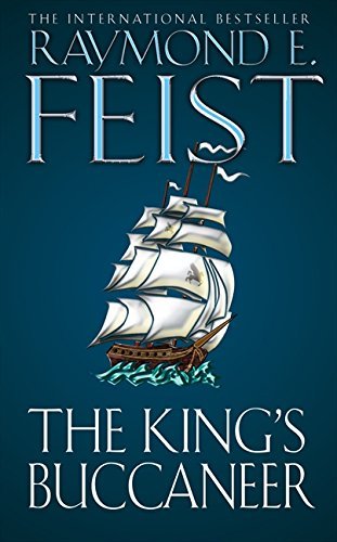 The King's Buccaneer by Feist, Raymond E.