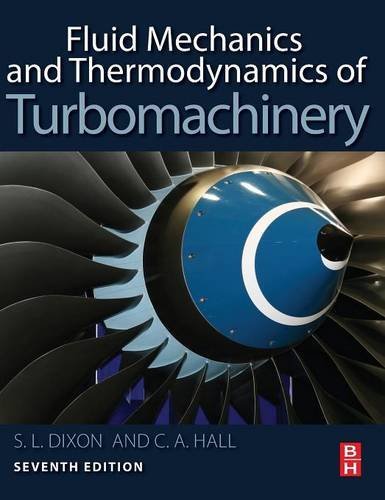 Fluid Mechanics and Thermodynamics of Turbomachinery by S. L. Dixon (2013-10-30)