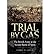 [(Trial by Gas: The British Army at the Second Battle of Ypres)] [Author: George H. Cassar] published on (February, 2015)