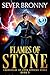 Flames of Stone (Chronicles...