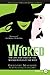 Wicked: Life and Times of the Wicked Witch of the West (Wicked Years #1)