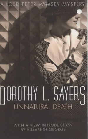 Unnatural Death: A Lord Peter Wimsey Mystery by Sayers, Dorothy L on 01/11/1982 New Impression edition