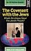 The Covenant with the Jews: What's So Unique About the Jewish People? ((All Nations Booklets))