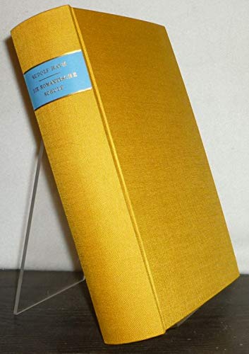 Die romantische Schule. Ein Beitrag zur Geschichte des deutschen Geistes. (Hardcover)