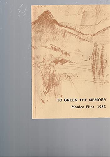To Green the memory: A story of the Green and Hatcliff families of Tidbinbilla (Paperback)