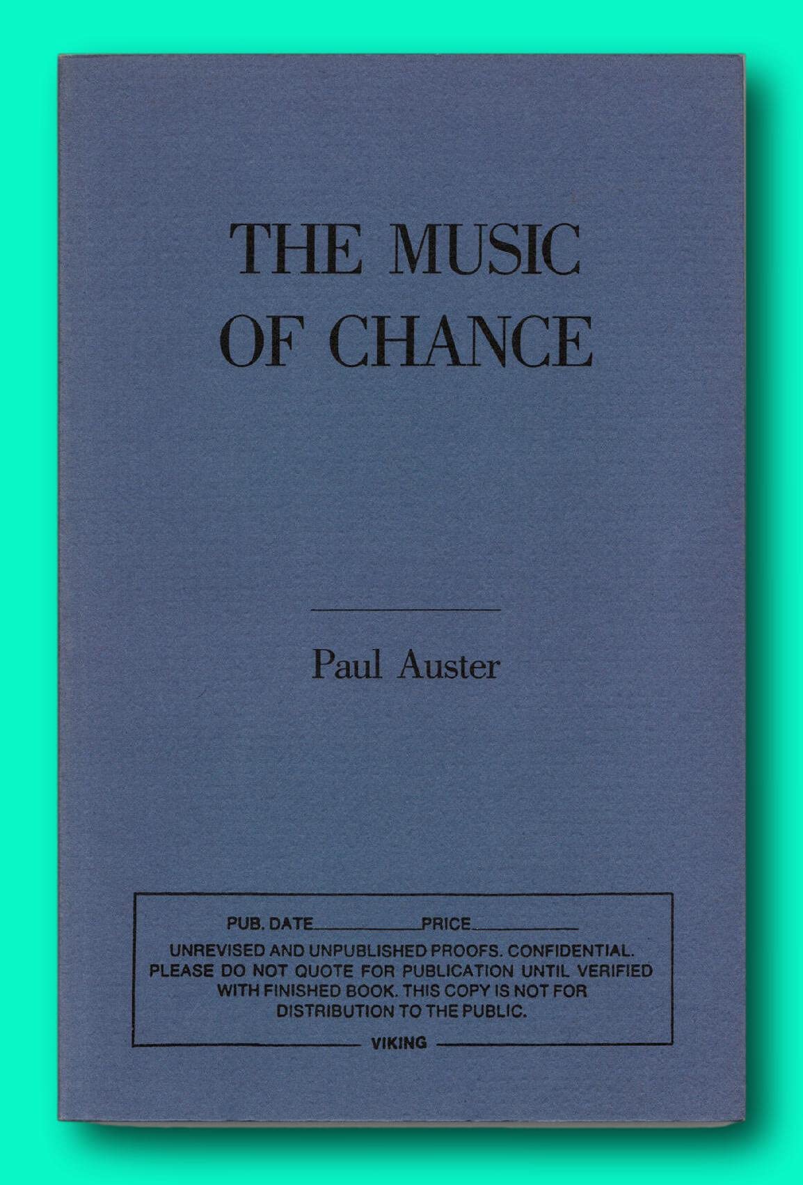 Rare The Music of Chance - Uncorrected Proof - Signed by Paul Auster - First Edition [Paperback] Paul Auster