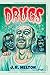 Drugs by J R Helton (13-Sep-2012) Paperback