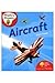 Aircraft (Oxford Reading Tree, Stage 4, Floppy's Phonics Non-Fiction)