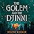 The Golem and the Djinni