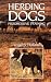 Herding Dogs: Progressive Training by Vergil S. Holland (1994-10-01)