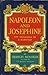 Napoleon and Josephine:The Biography of a Marriage