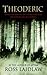 Theoderic by Ross Laidlaw (2010-06-01)