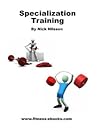 Specialization Training