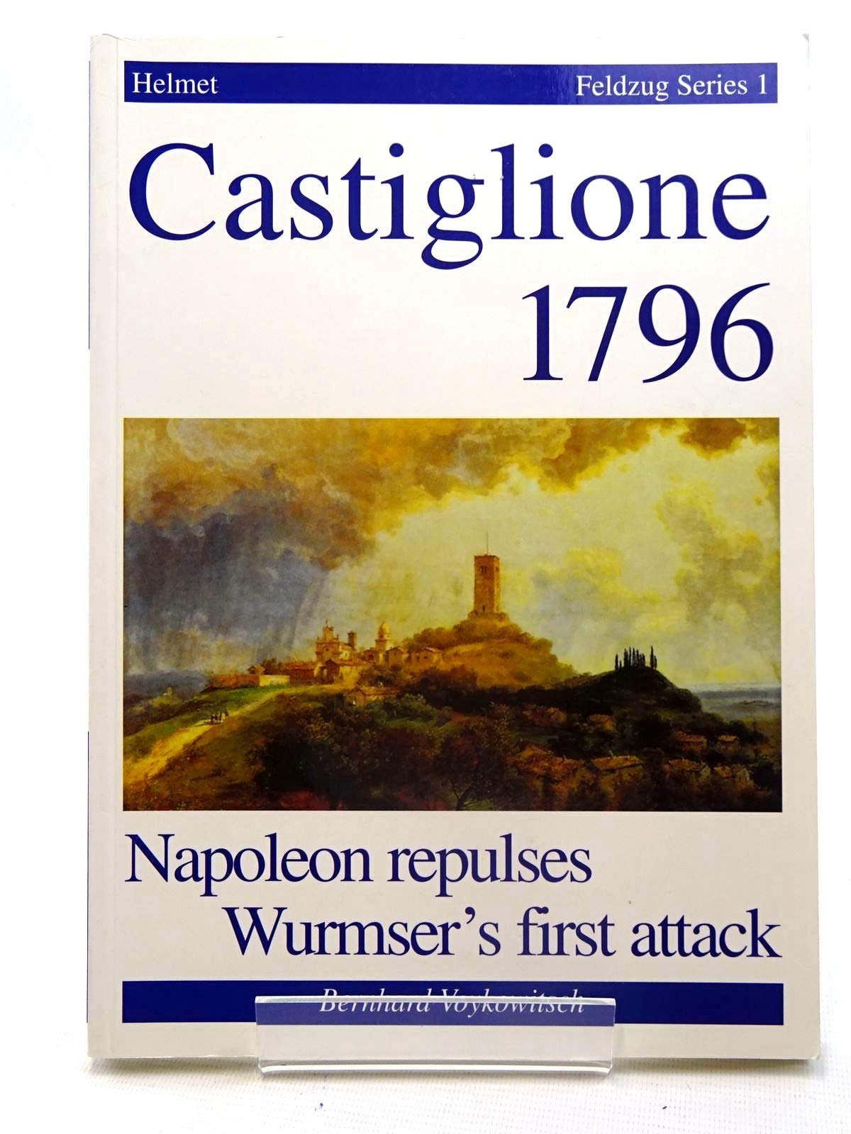 Castiglione 1796: Napoleon Repulses Wurmser's First Attack (Paperback)