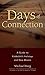 [Days of Connection: A Guide to Kabbalah's Holidays & New Moons] (By: Rabbi Michael Berg) [published: March, 2008]