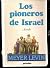 Los pioneros de Israel