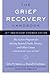 The Grief Recovery Handbook Anniversary Expanded Edition 20th (twentieth) edition Text Only